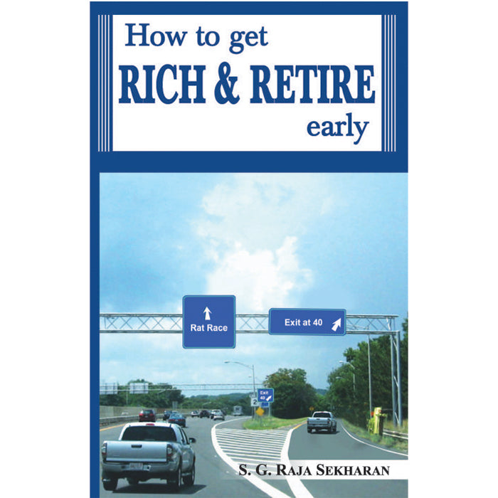 How to Get Rich & Retire Early