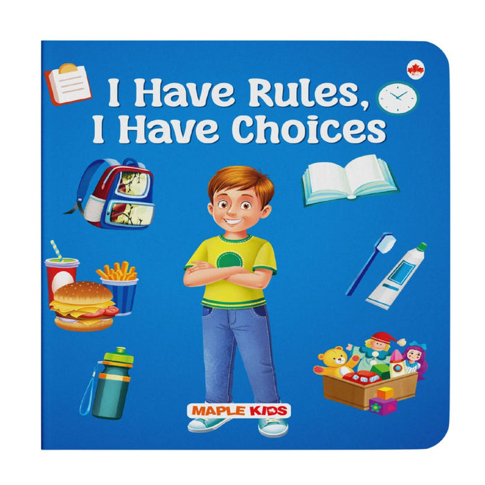 I Have Rules, I Have Choices -  Illustrated Board Book