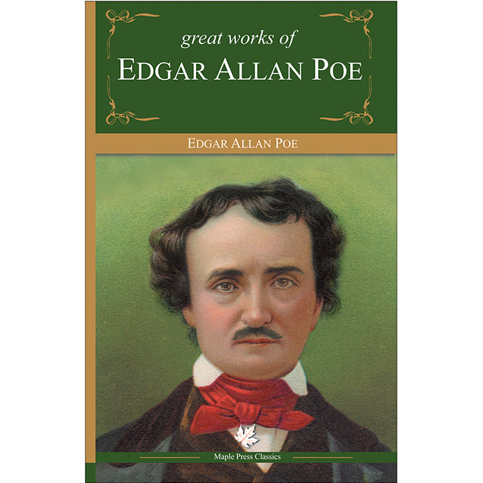 Edgar Allan Poe - Great Works