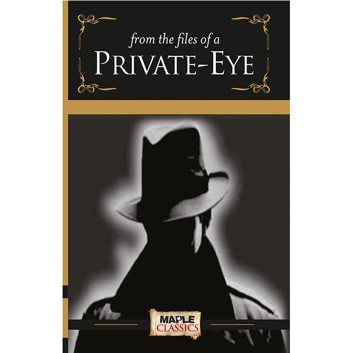 Frome The Files of A Private- Eye