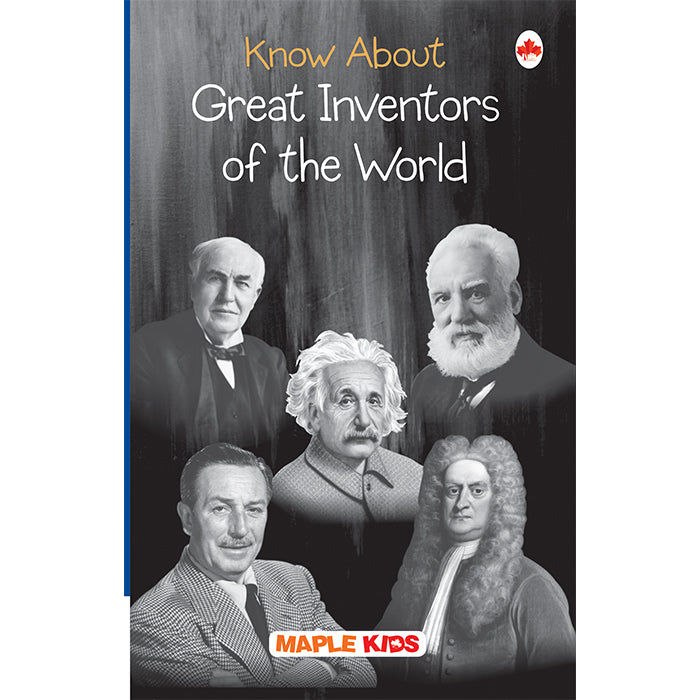 Great Inventors of The World — Maple Press
