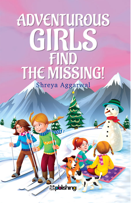 Adventurous Girls Find the Missing!