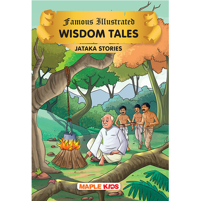 Wisdom Tales -  Jataka Stories